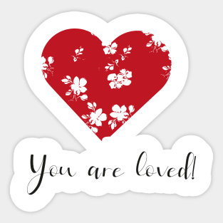 valentine red hart "You are loved" Sticker